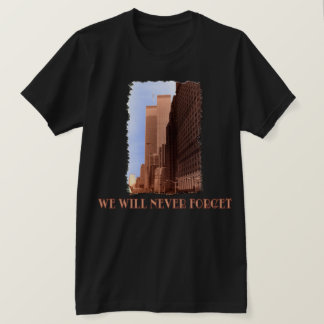 WTC Street View Never Forget 9/11 Tshirts