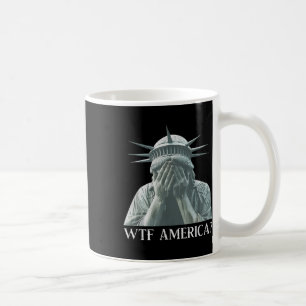 Wtf America _ Coffee Mug