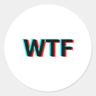 Wtf – Bold Straight To The Point Sticker