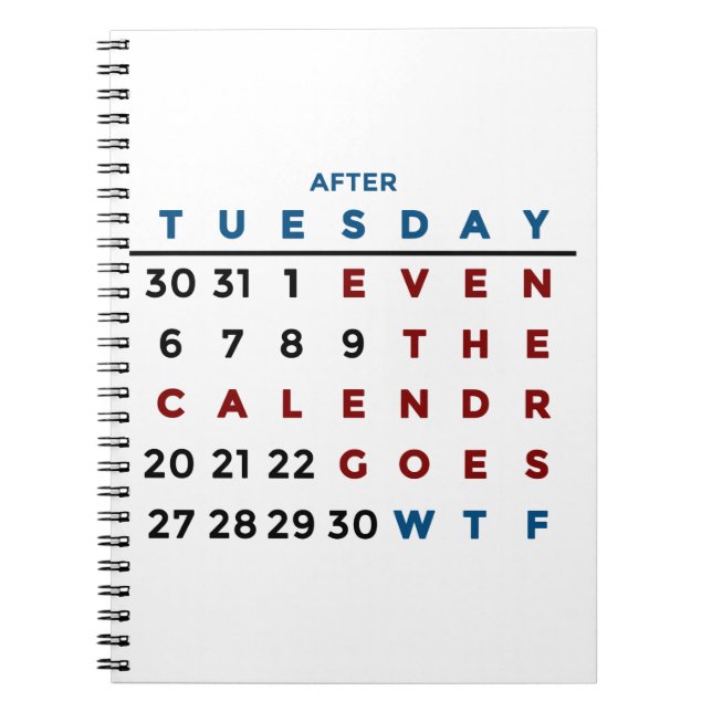 WTF Calendar What The  Notebook (Front)