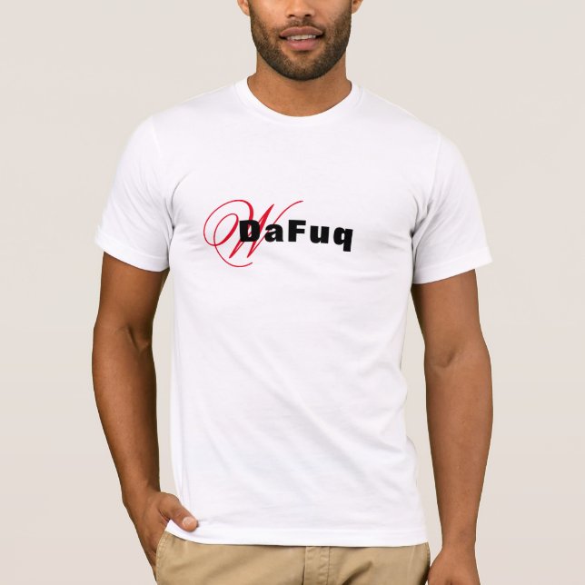 WTF Dafuq Shirt - Funny Vagrant Quote Graphic Tee (Front)