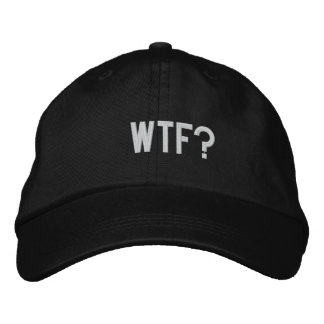 WTF? EMBROIDERED HAT