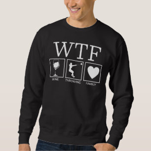 Wtf Hammer Throwing And Family Women Hammer Throwe Sweatshirt