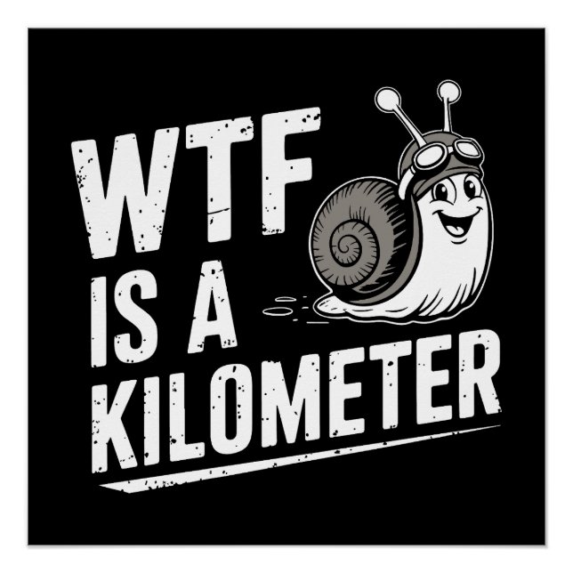 WTF Is a Kilometre Poster (Front)