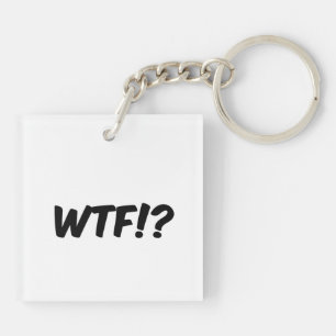 WTF!? Phrase Key Ring