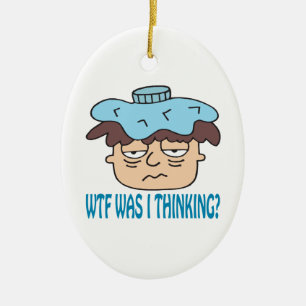 WTF Was I Thinking Ceramic Tree Decoration