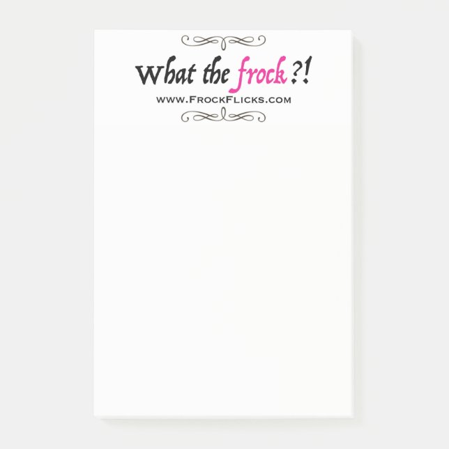 WTF?! - What the Frock?! - Sticky Notes (Front)