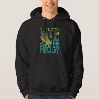 WTF  What The Frog Amphibian 1 Hoodie