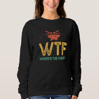 Wtf Where Is The Forge   Metalsmith Metal Worker J Sweatshirt
