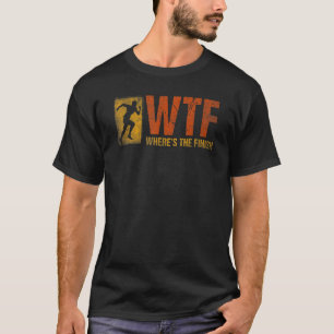 Wtf  Where's The Finish  Running 1 T-Shirt