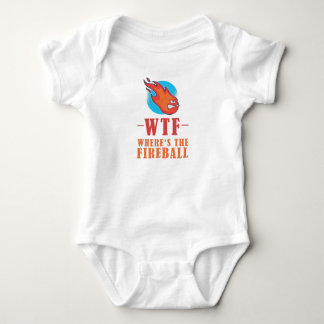 WTF - Where's The Fireball Baby Bodysuit