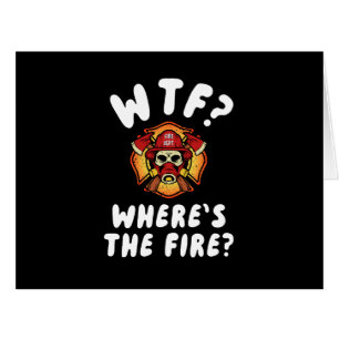 WTF Where's the Firefighter