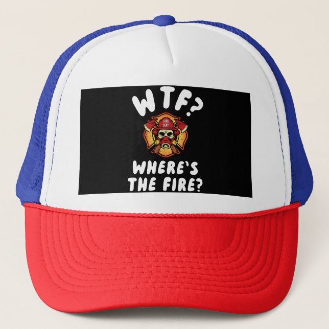WTF Where's the Firefighter Trucker Hat (Front)