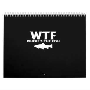 wtf where's the fish calendar