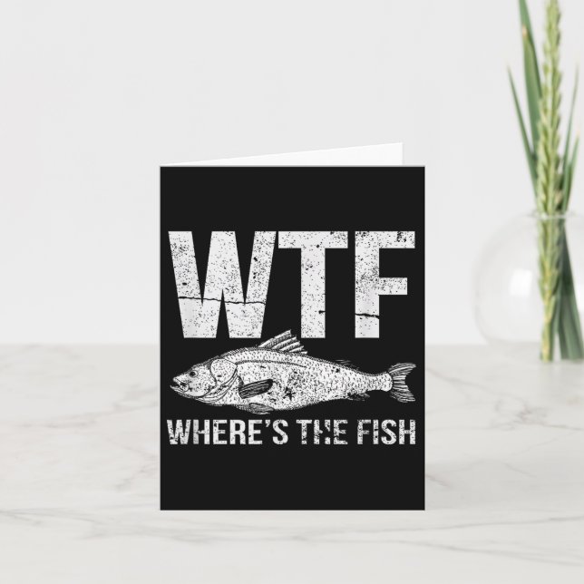 Wtf Wheres The Fish  Card (Front)