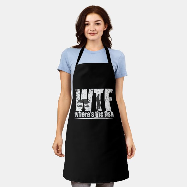 WTF where's the fish funny fishing Apron (Worn)