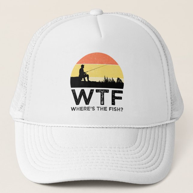 WTF - Where's The Fish? Trucker Hat (Front)