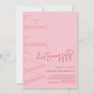 WTF Who's Turning Fifty | Pink Red Modern Birthday Invitation