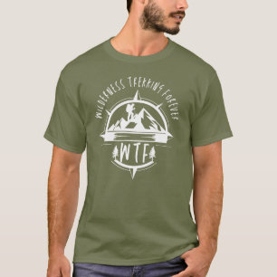 WTF Wilderness Trekking Cool Retirement Outdoors T-Shirt