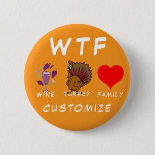 WTF Wine Turkey Family Thunder_Cove 6 Cm Round Badge