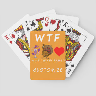 WTF Wine Turkey Family Thunder_Cove Playing Cards