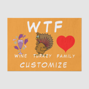 WTF Wine Turkey Family Thunder_Cove Tissue Paper