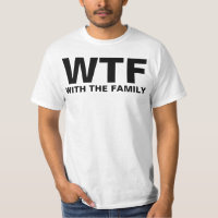 WTF: With The Family (black text)