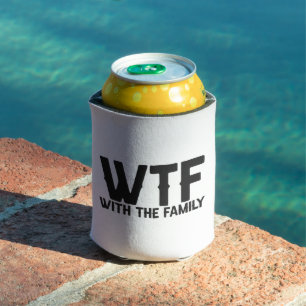 WTF With The Family Funny Summer Vacation Matching Can Cooler