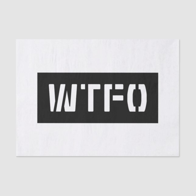 WTFO TISSUE PAPER (Front)