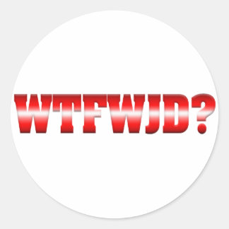 WTFWJD? CLASSIC ROUND STICKER