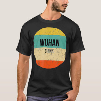 Wuhan China  T-Shirt