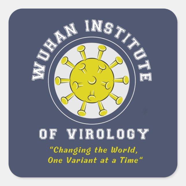 Wuhan Institute of Virology Funny Virus Square Sticker (Front)