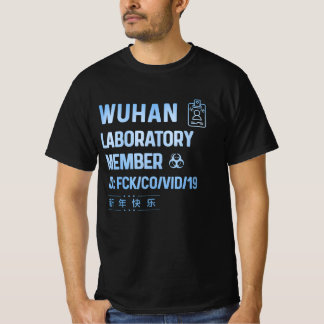 Wuhan Laboratory  Virus  chinese T-Shirt