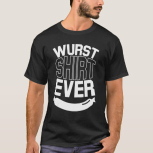 Wurs Ever Oktoberfest Bratwurst Pun German Food T-Shirt