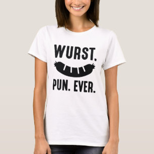 Wurst Pun Ever T-Shirt