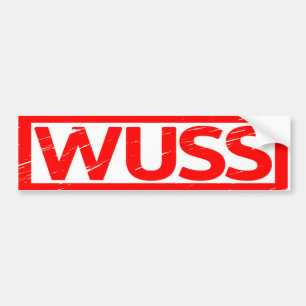 Wuss Stamp Bumper Sticker