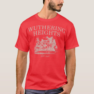 Wuthering Heights Heathcliff bookish Bronte sister T-Shirt