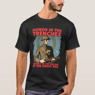 WW1 - Honor in the Trenches T-Shirt