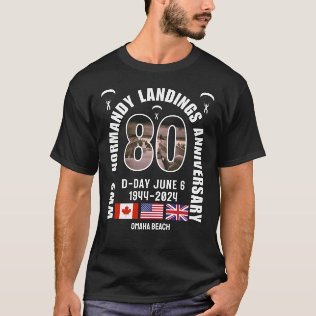 WW2 80th Anniversary D-DAY NORMANDY LANDINGS T-Shirt (Front)