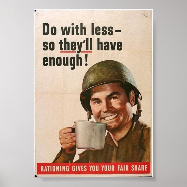 WW2 Rationing-"Do with less..." Poster (Front)