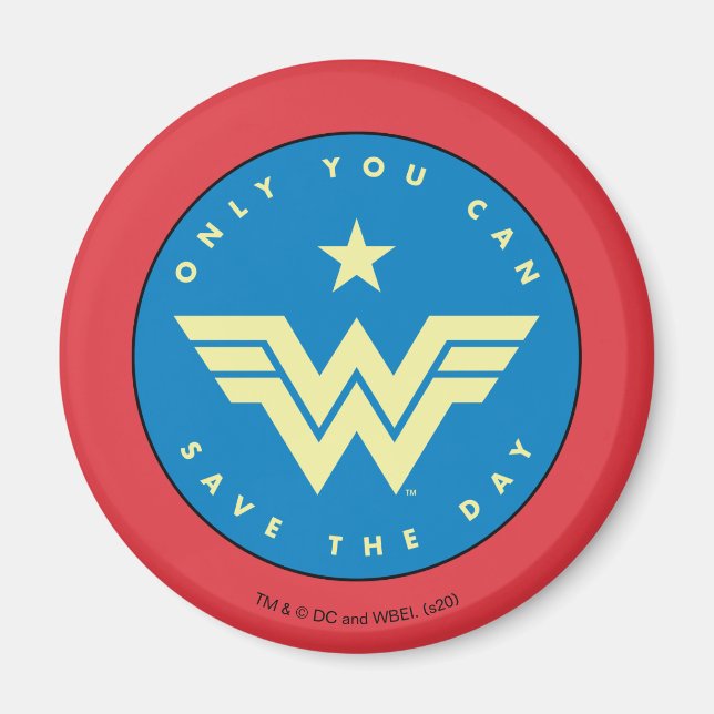WW84 | Wonder Woman Only You Can Save The Day Magnet (Front)