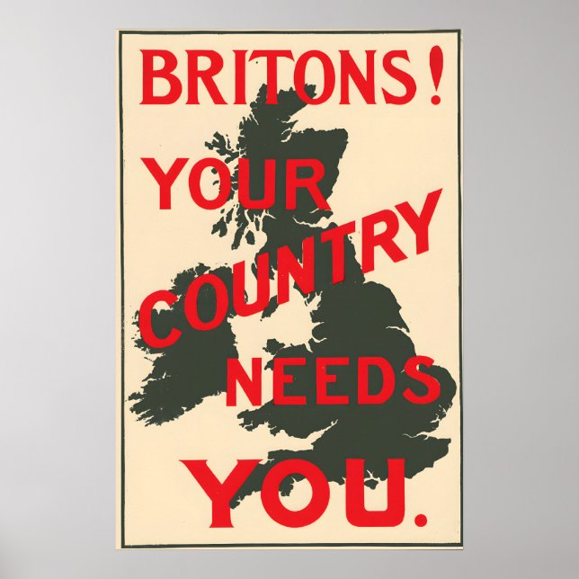 WWI Propaganda Poster Britons! Your Country Needs (Front)