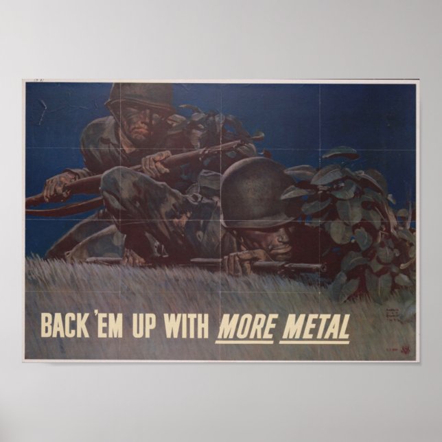 WWII Back 'Em Up with More Metal Poster (Front)