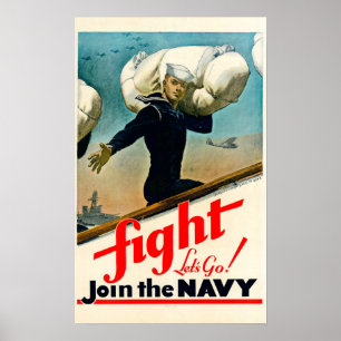 WWII Fight Let's Go! Join the Navy Poster