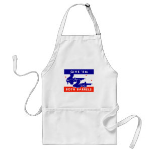 WWII Give 'em Both Barrels Standard Apron