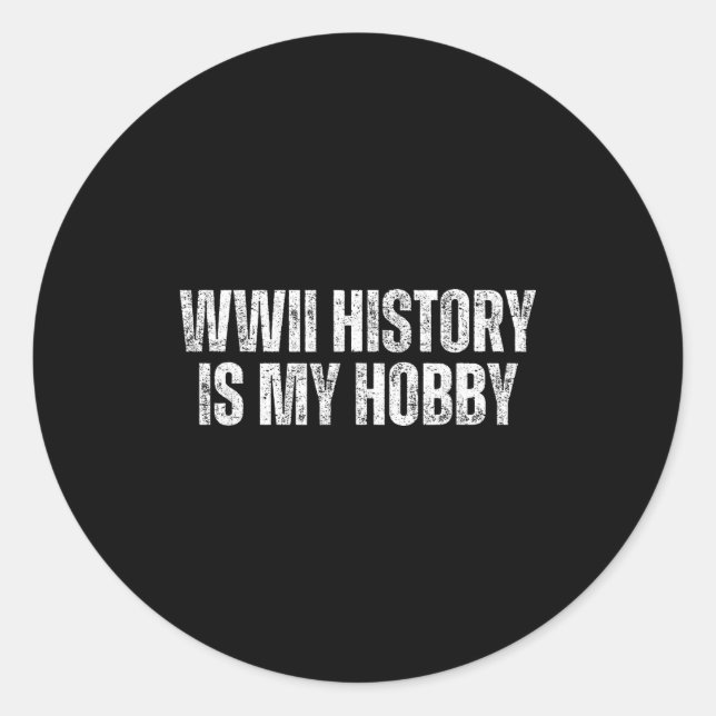 Wwii History I World War 2  Classic Round Sticker (Front)