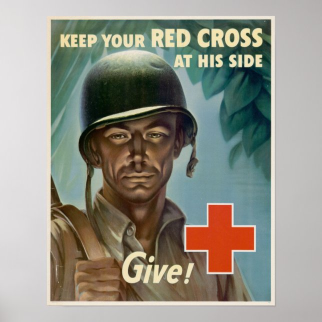 WWII Keep Your Red Cross at his Side Poster (Front)