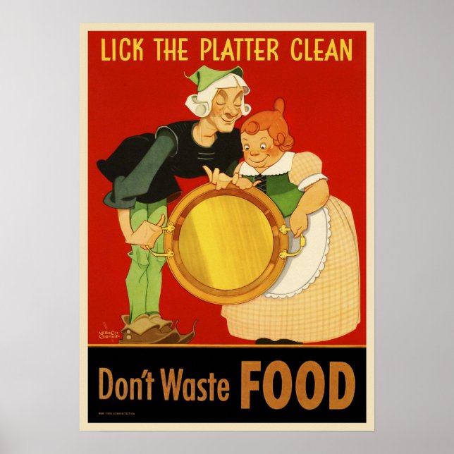 WWII Lick the Platter Clean-Don't Waste Food Poster (Front)
