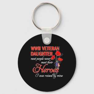 Wwii Veteran Daughter Heroes Raised By Mine Key Ring