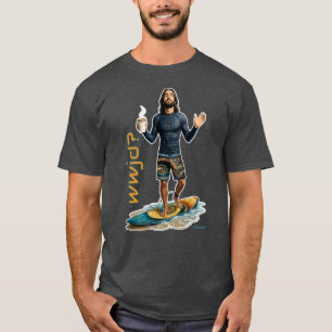 WWJD Surfer Vibes, Everyday Jesus, Love in Life T-Shirt